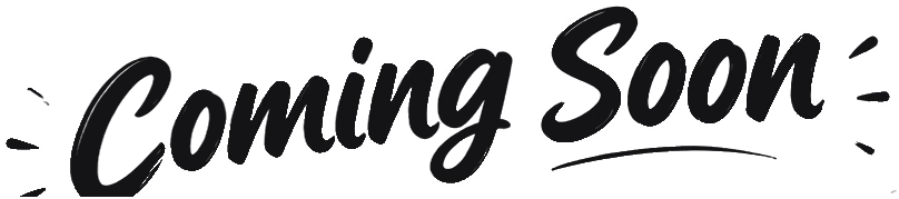 Coming Soon